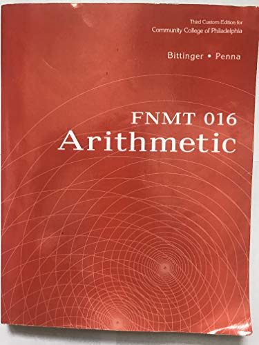 9781269867580: Arithmetic ( FNMT 016) Third Custom Edition for Community College of Philadelphia