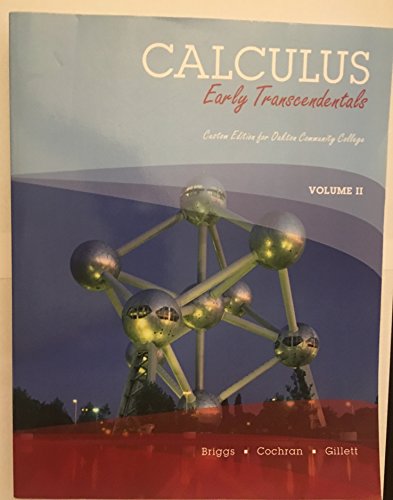 Stock image for Calculus: Early Transcendentals Volume 2 (Custom Edition for Oakton Community College) for sale by HPB-Red