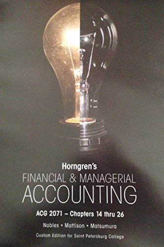 Beispielbild fr Financial & Managerial Accounting, the Managerial Chapters (14 Thru 26) - 4th Edition for Saint Petersburg College zum Verkauf von BookHolders