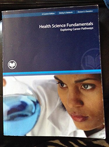 Stock image for Health Science Fundamentals: Exploring Career Pathways for sale by Bookmans