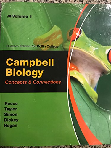 Stock image for Campbell Biology Concepts & Connections Custom Edition for Collin College Volume 1 for sale by ThriftBooks-Atlanta