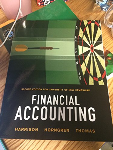 Beispielbild fr Financial Accounting - Second Edition for University of New Hampshire zum Verkauf von The Book Cellar, LLC