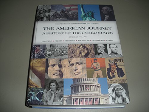Stock image for The American Journey A History of The United States Combined Volume 2nd Custom Edition for Midland C for sale by Wrigley Books