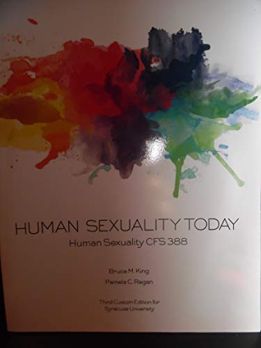 Stock image for Human Sexuality Today (Third Custom Edition for Syracuse University) for sale by SecondSale