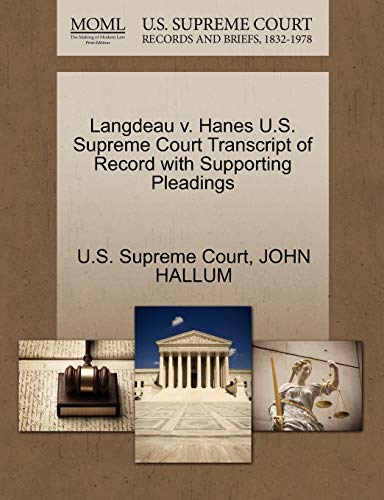 Imagen de archivo de Langdeau v. Hanes U.S. Supreme Court Transcript of Record with Supporting Pleadings a la venta por Phatpocket Limited