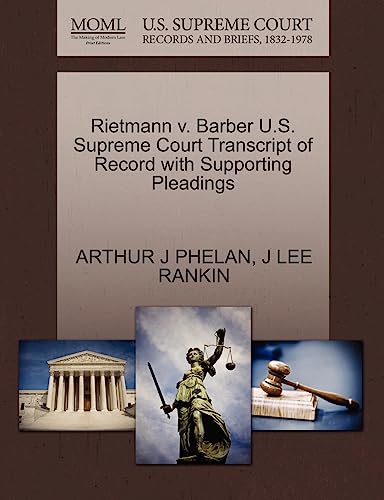 Stock image for Rietmann V. Barber U.S. Supreme Court Transcript of Record with Supporting Pleadings for sale by Lucky's Textbooks