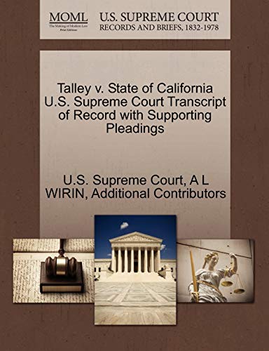 Stock image for Talley V. State of California U.S. Supreme Court Transcript of Record with Supporting Pleadings for sale by Lucky's Textbooks