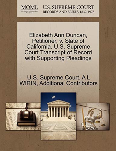 Stock image for Elizabeth Ann Duncan, Petitioner, v. State of California. U.S. Supreme Court Transcript of Record with Supporting Pleadings for sale by Lucky's Textbooks