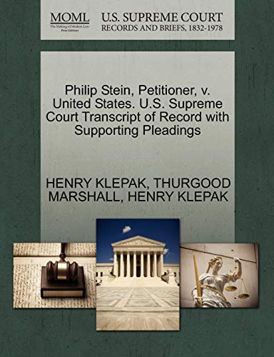 Beispielbild fr Philip Stein, Petitioner, V. United States. U.S. Supreme Court Transcript of Record with Supporting Pleadings zum Verkauf von Lucky's Textbooks
