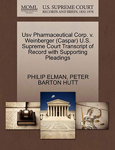 Stock image for Usv Pharmaceutical Corp. V. Weinberger (Caspar) U.S. Supreme Court Transcript of Record with Supporting Pleadings for sale by Lucky's Textbooks