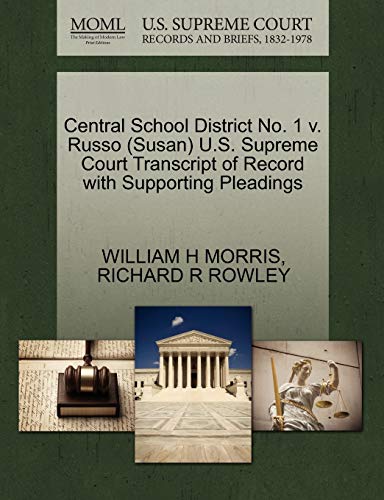 Stock image for Central School District No. 1 V. Russo (Susan) U.S. Supreme Court Transcript of Record with Supporting Pleadings for sale by Lucky's Textbooks