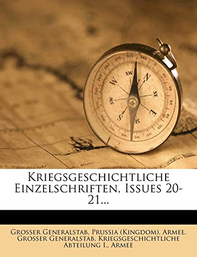 9781271026869: Kriegsgeschichtliche Einzelschriften, Heft 20. u. 21.