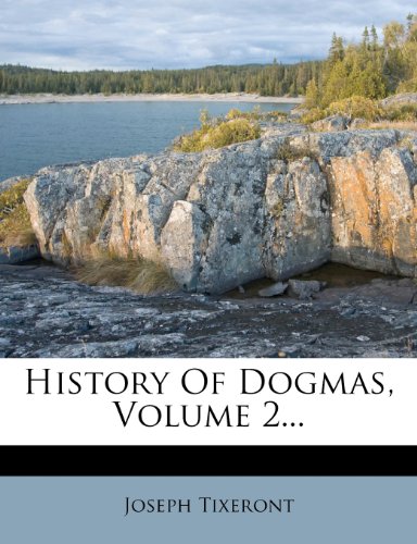 9781271029693: History Of Dogmas, Volume 2...