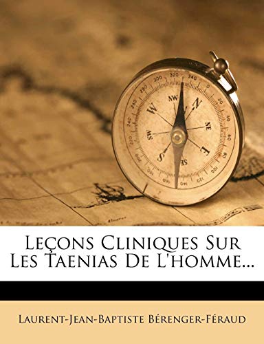 9781271040681: Leons Cliniques Sur Les Taenias De L'homme...