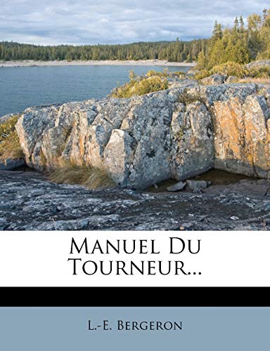 9781271128938: Manuel Du Tourneur...