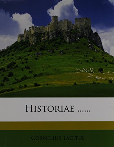 Historiae ...... (9781271166374) by Tacitus, Cornelius