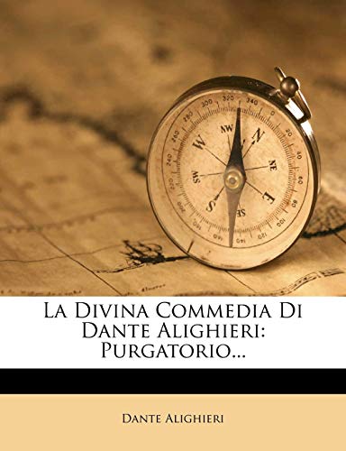 9781271374120: La Divina Commedia Di Dante Alighieri: Purgatorio...