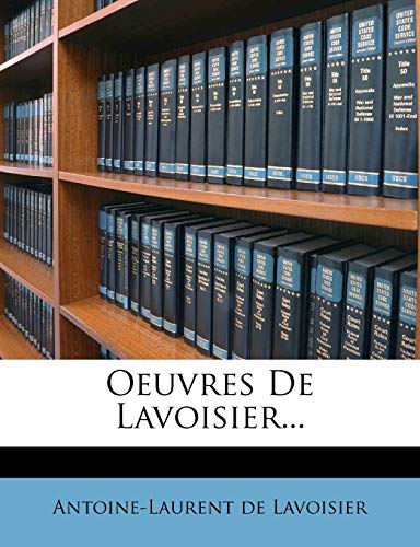 9781271623235: Oeuvres De Lavoisier...