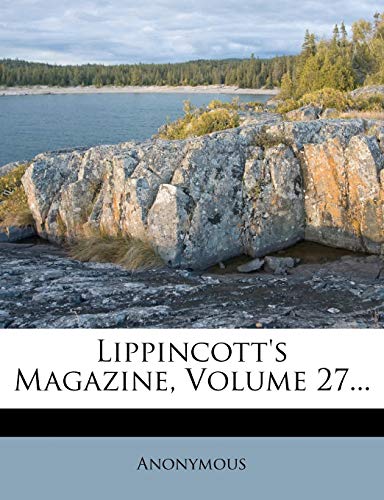 9781271720040: Lippincott's Magazine, Volume 27...