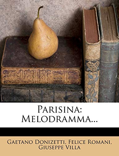 9781271721054: Parisina: Melodramma...