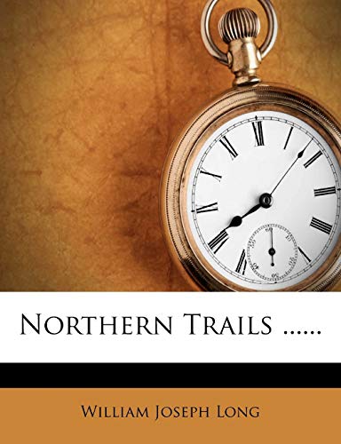 Stock image for Northern Trails . for sale by Ebooksweb