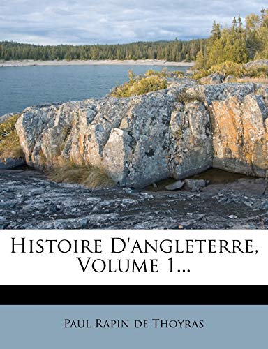 9781272271039: Histoire D'angleterre, Volume 1...