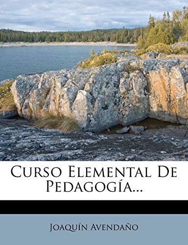 9781273028687: Curso Elemental de Pedagogia...