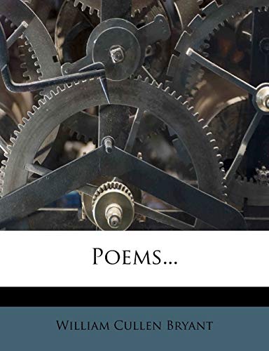 Poems... (9781273575440) by Bryant, William Cullen