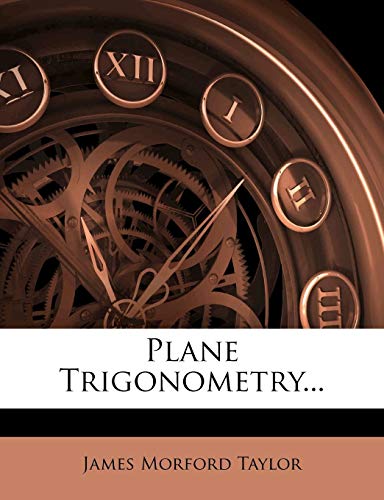 9781273796500: Plane Trigonometry...