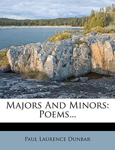 Majors and Minors: Poems... (9781273828126) by Dunbar, Paul Laurence