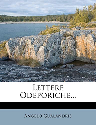 9781274736444: Lettere Odeporiche...