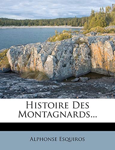 9781275052925: Histoire Des Montagnards...