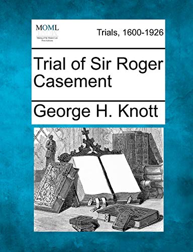 Beispielbild fr Trial of Sir Roger Casement zum Verkauf von Lucky's Textbooks