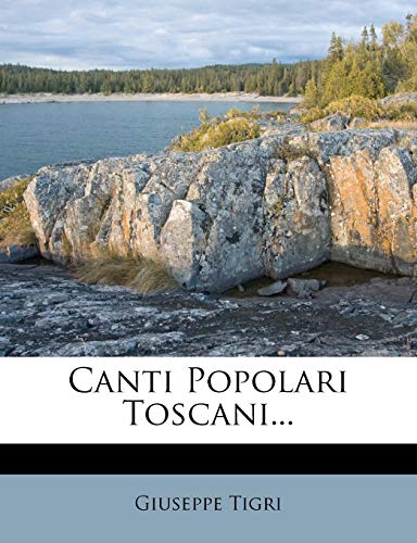 9781275122611: Canti Popolari Toscani...