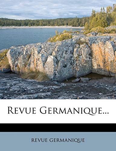 9781275389472: Revue Germanique...