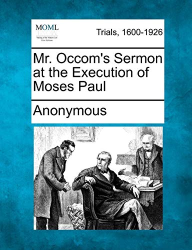 9781275516892: Mr. Occom's Sermon at the Execution of Moses Paul