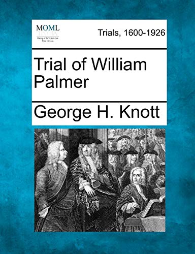 9781275517516: Trial of William Palmer