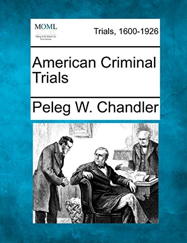 Beispielbild fr American Criminal Trials zum Verkauf von Lucky's Textbooks
