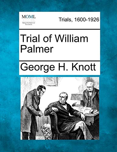 Beispielbild fr Trial of William Palmer zum Verkauf von Lucky's Textbooks