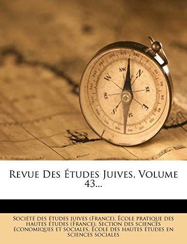 9781275564145: Revue Des tudes Juives, Volume 43...