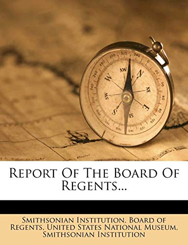 Report Of The Board Of Regents... (9781275592971) by Institution, Smithsonian