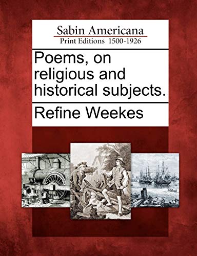 9781275620032: Poems, on Religious and Historical Subjects.