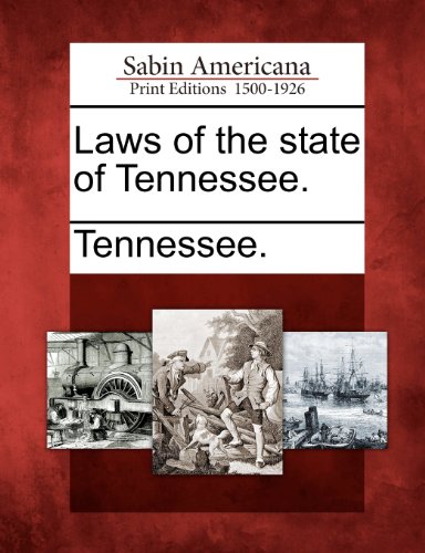 9781275635715: Laws of the state of Tennessee.