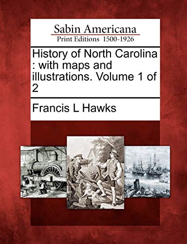 9781275670839: History of North Carolina: with maps and illustrations. Volume 1 of 2