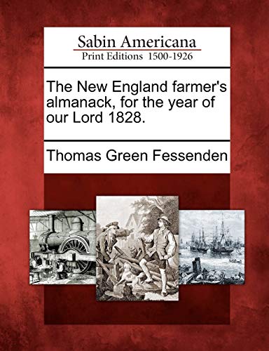Beispielbild fr The New England Farmer's Almanack, for the Year of Our Lord 1828. zum Verkauf von Lucky's Textbooks