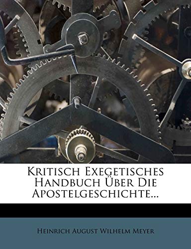 9781275781016: Kritisch Exegetisches Handbuch ber Die Apostelgeschichte...