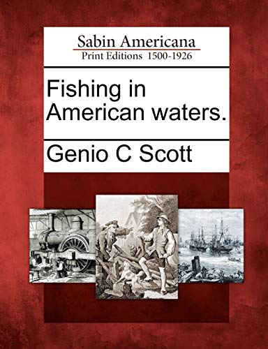 Imagen de archivo de Fishing in American Waters. a la venta por Lucky's Textbooks