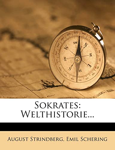 Sokrates: Welthistorie... (German Edition) (9781276101202) by Strindberg, August; Schering, Emil