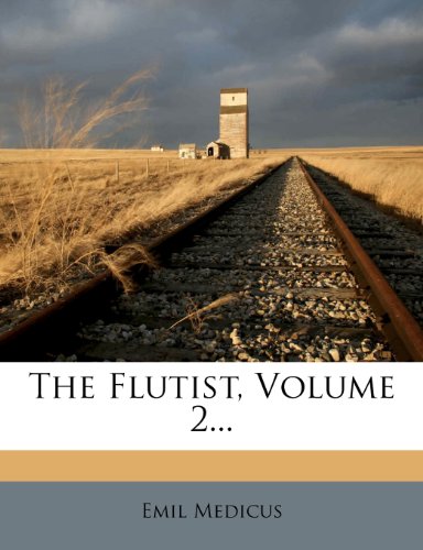 9781276245081: The Flutist, Volume 2...