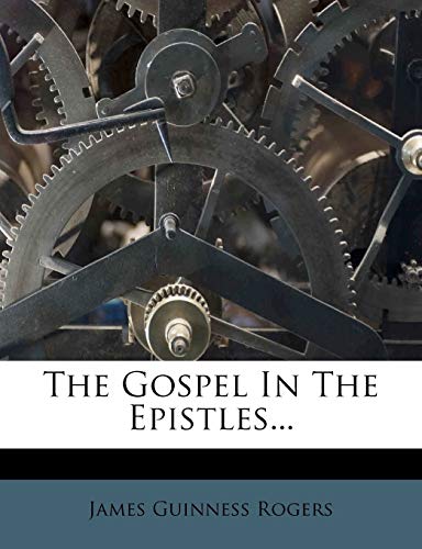 Imagen de archivo de The Gospel in the Epistles. a la venta por ALLBOOKS1